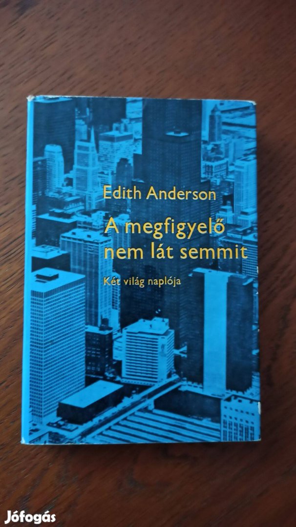 Edith Anderson - A megfigyelő nem lát semmit