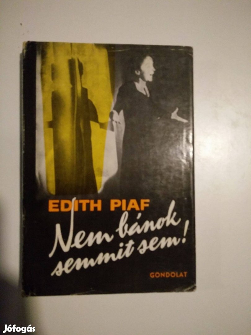 Edith Piaf - Nem bánok semmit sem