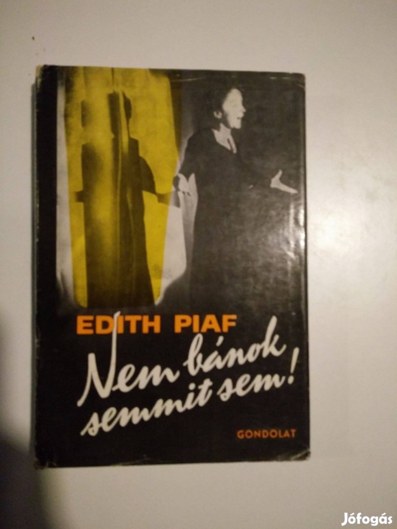 Edith Piaf - Nem bánok semmit sem