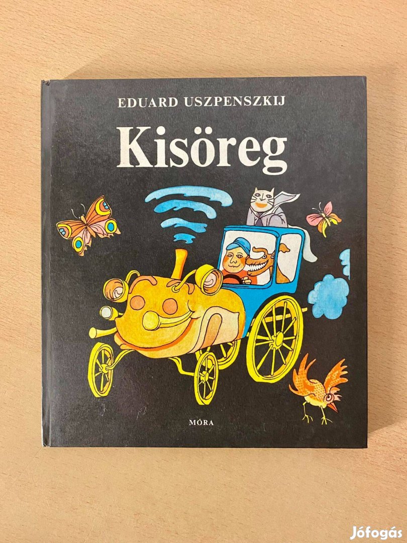 Eduard Uszpenszkij - Kisöreg (Ifjúsági regény, Móra Ferenc Ifjúsági Kö