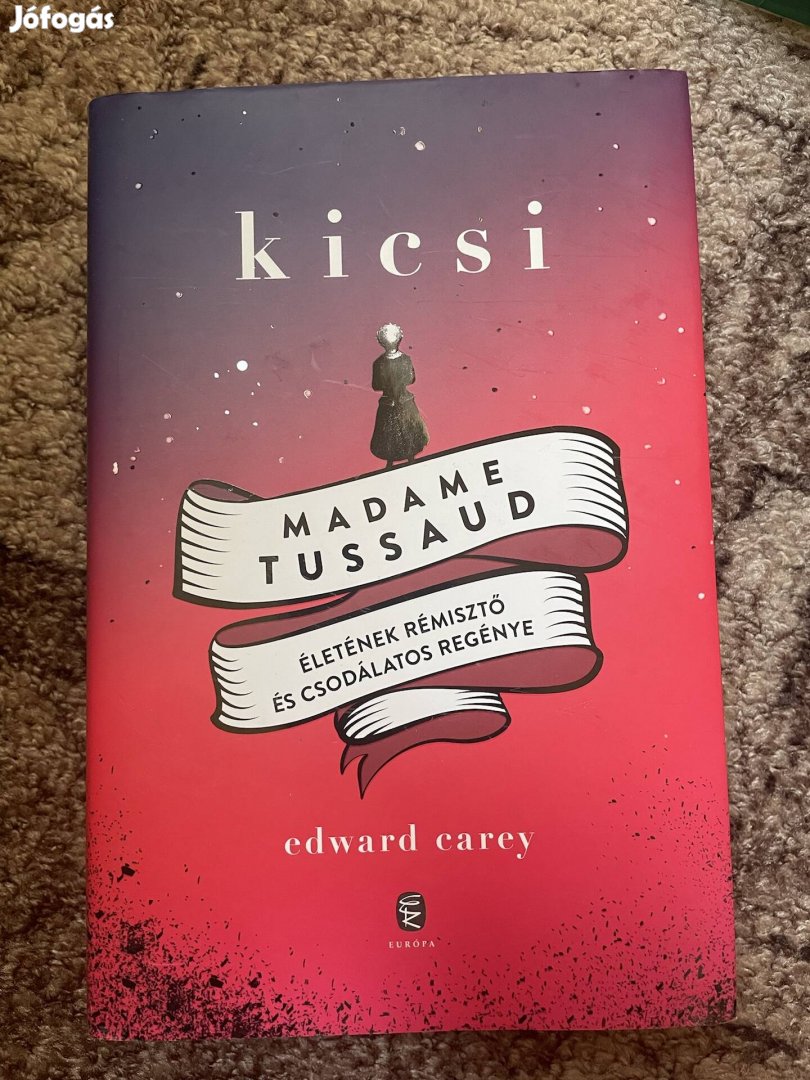 Edward Carey: Kicsi 