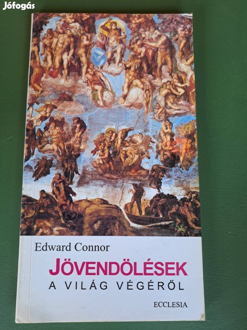 Edward Connor: Jövendölések a világ végéről