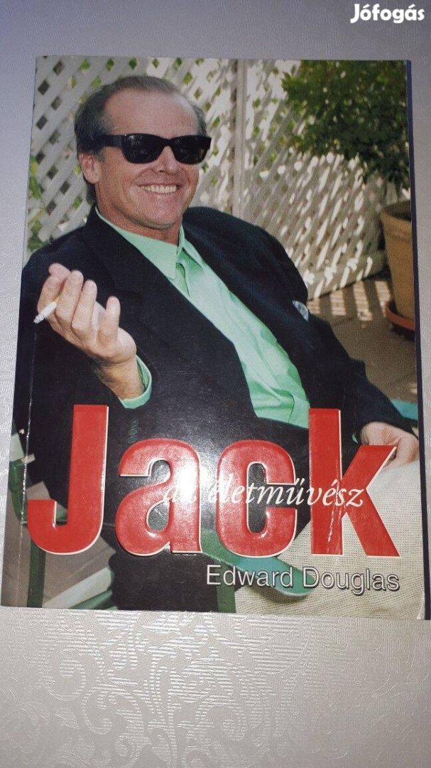 Edward Douglas - Jack, az életművész