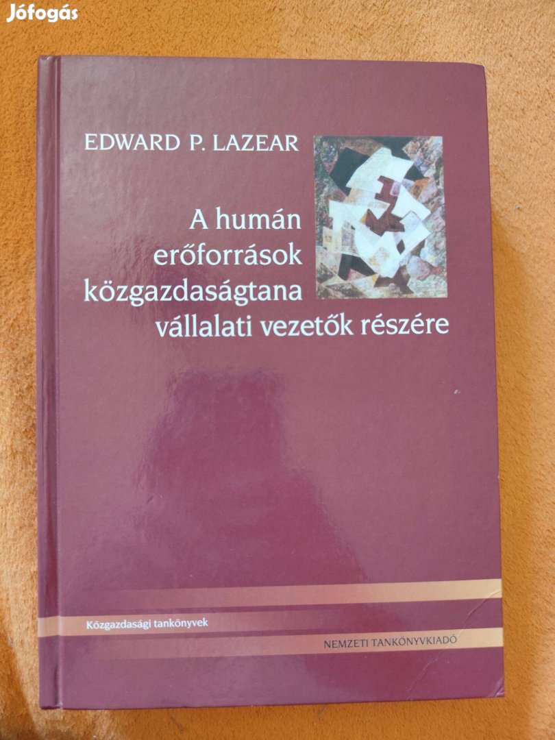 Edward P. Lázár: A humán erőforrások közgazdaságtana