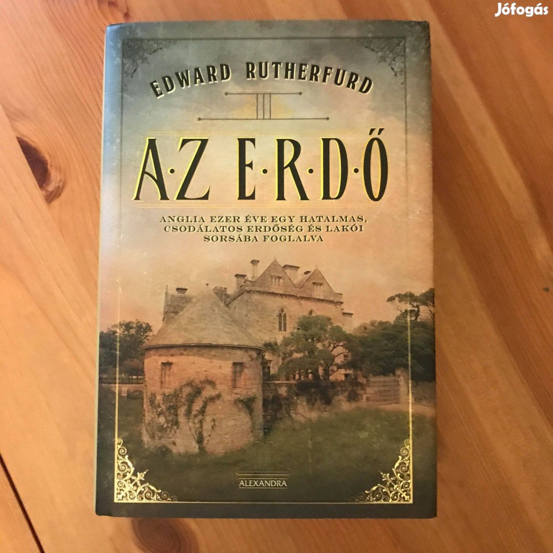 Edward Rutherfurd - Az Erdő