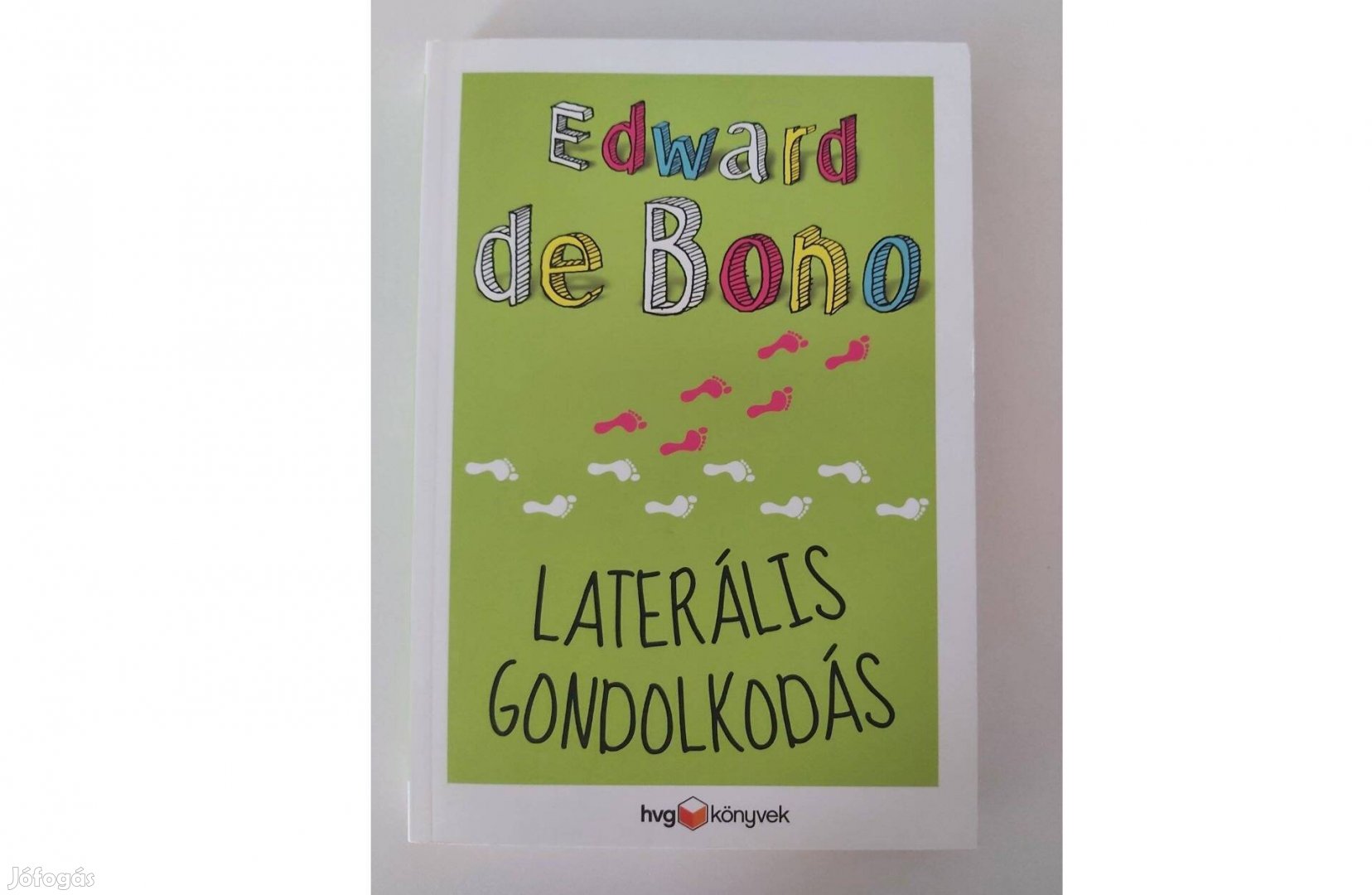 Edward de Bono: Laterális gondolkodás (új pld.)