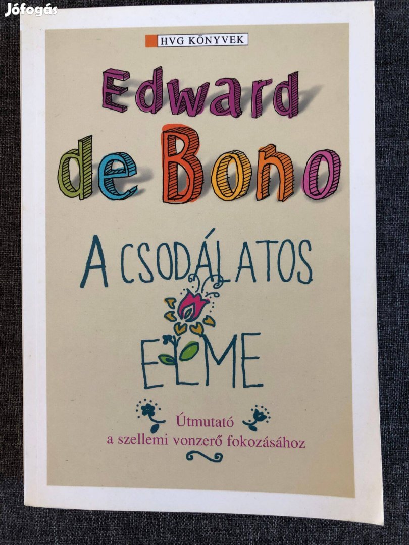 Edward de Bono - A csodálatos elme könyv eladó