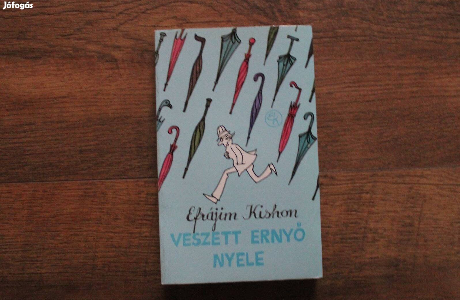 Efrájim Kishon - Veszett ernyő nyele