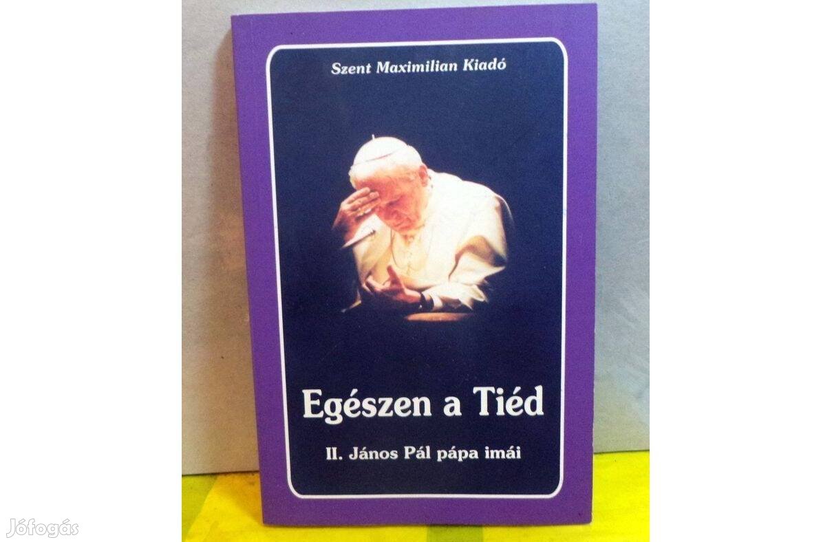 Egészen a Tiéd