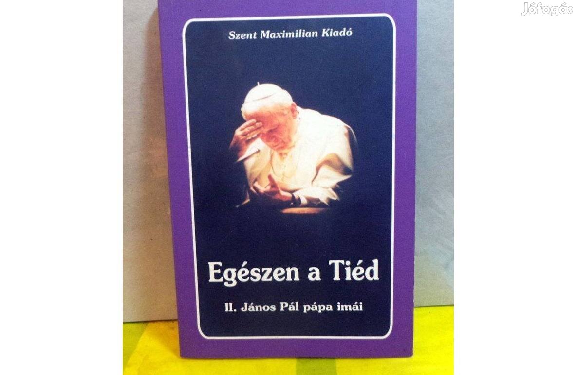 Egészen a Tiéd