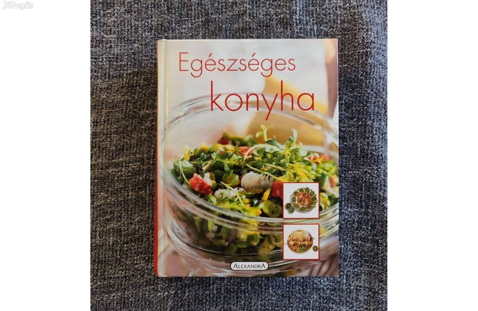 Egészséges konyha szakácskönyv