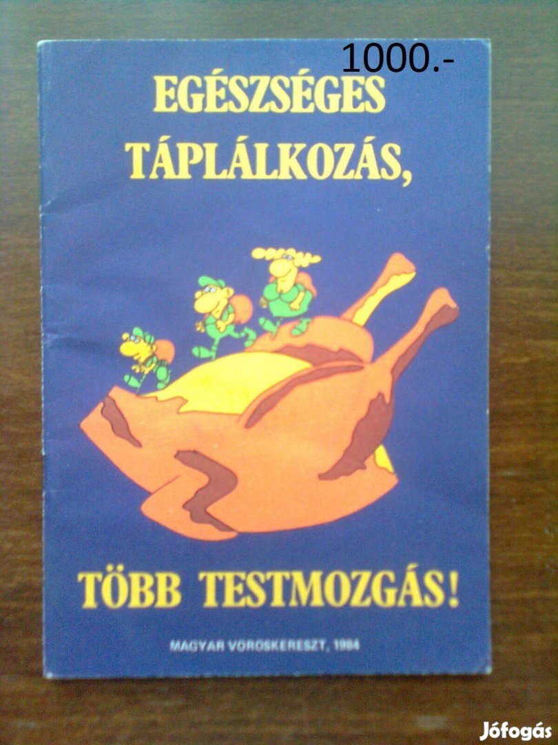 Egészséges táplálkozás, több testmozgás!