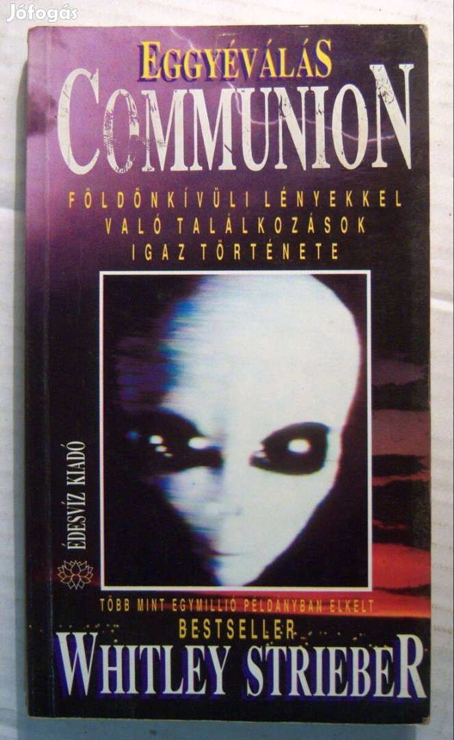 Eggyéválás (Whitley Strieber) 1991 (6kép+tartalom)