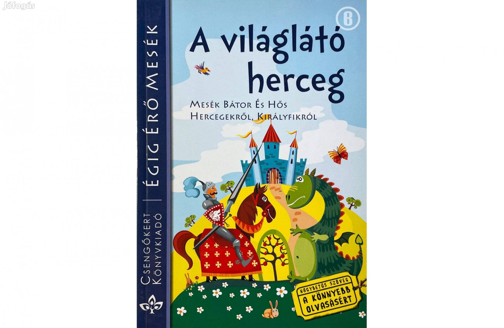 Égig Érő Mesék - A világlátó herceg