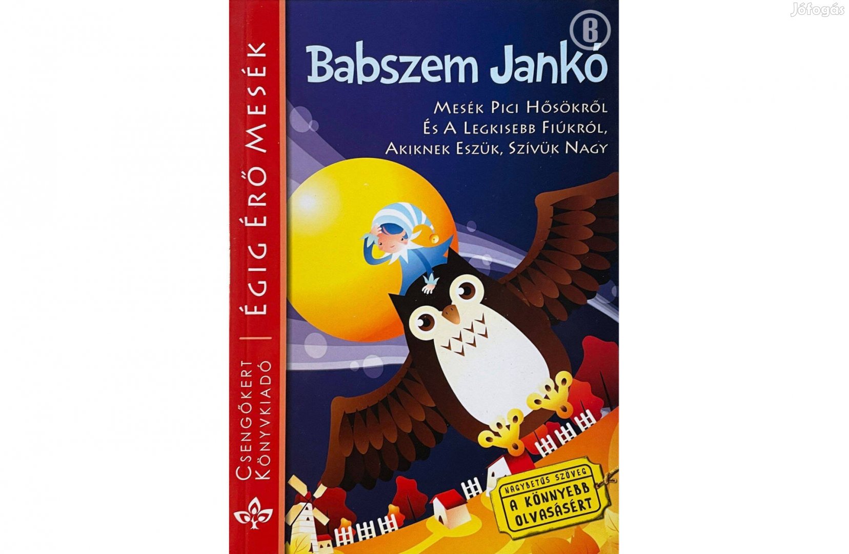 Égig Érő Mesék - Babszem Jankó