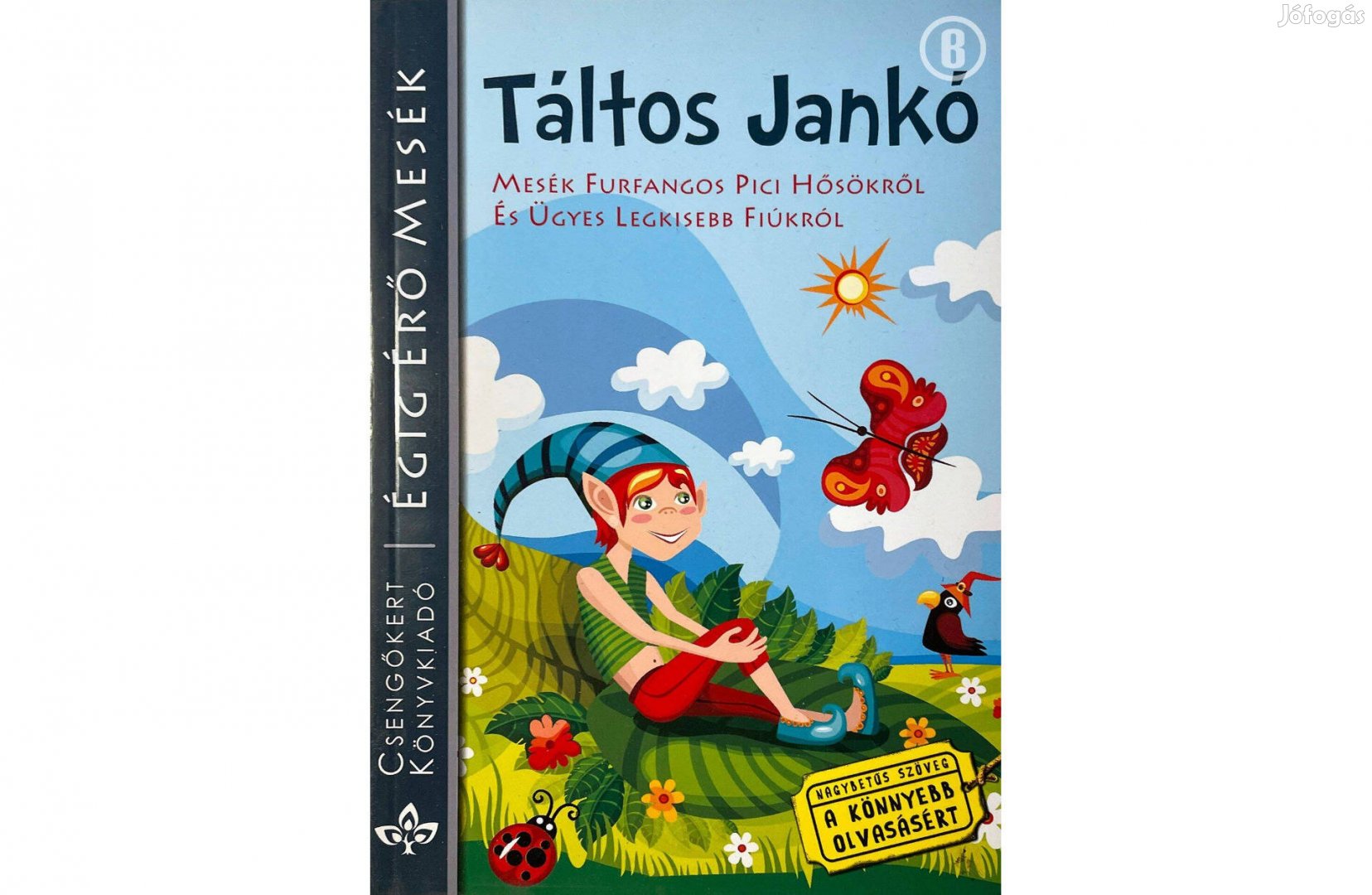 Égig Érő Mesék - Táltos Jankó