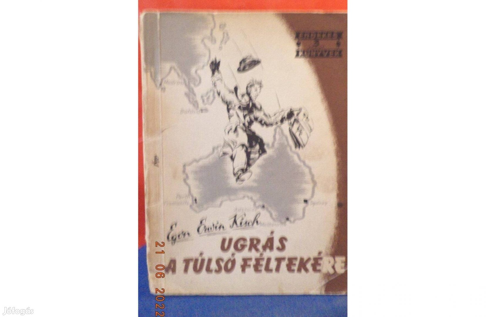 Egon Erwin Kisch: Ugrás a túlsó féltekére
