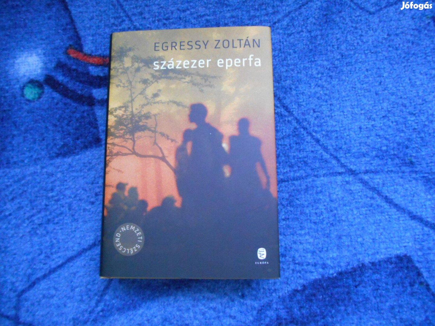 Egressy Zoltán: Százezer eperfa