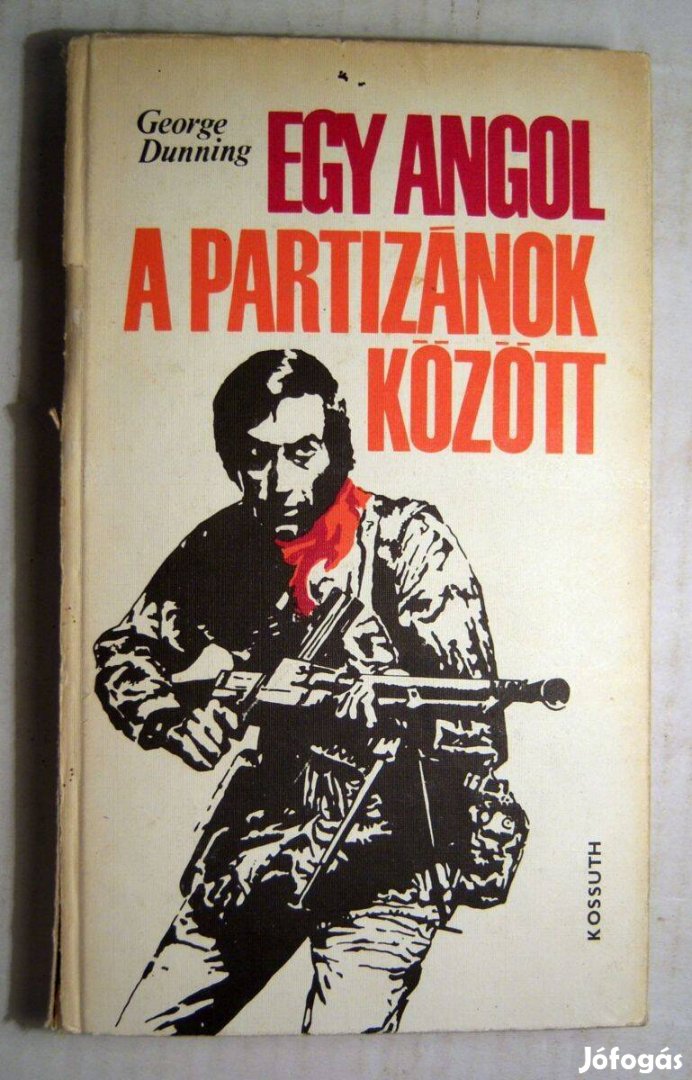 Egy Angol a Partizánok Között (George Dunning) 1976 (5kép+tartalom)