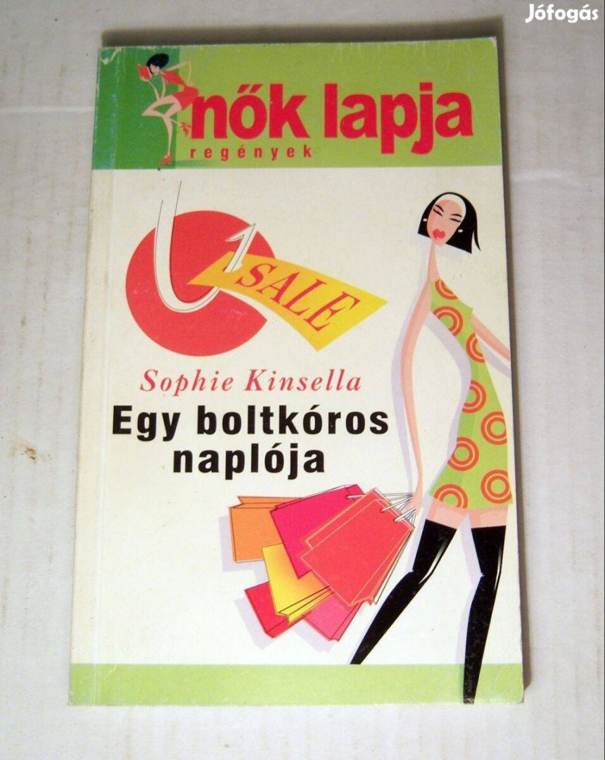 Egy Boltkóros Naplója (Sophie Kinsella) 2002 (5kép+tartalom)