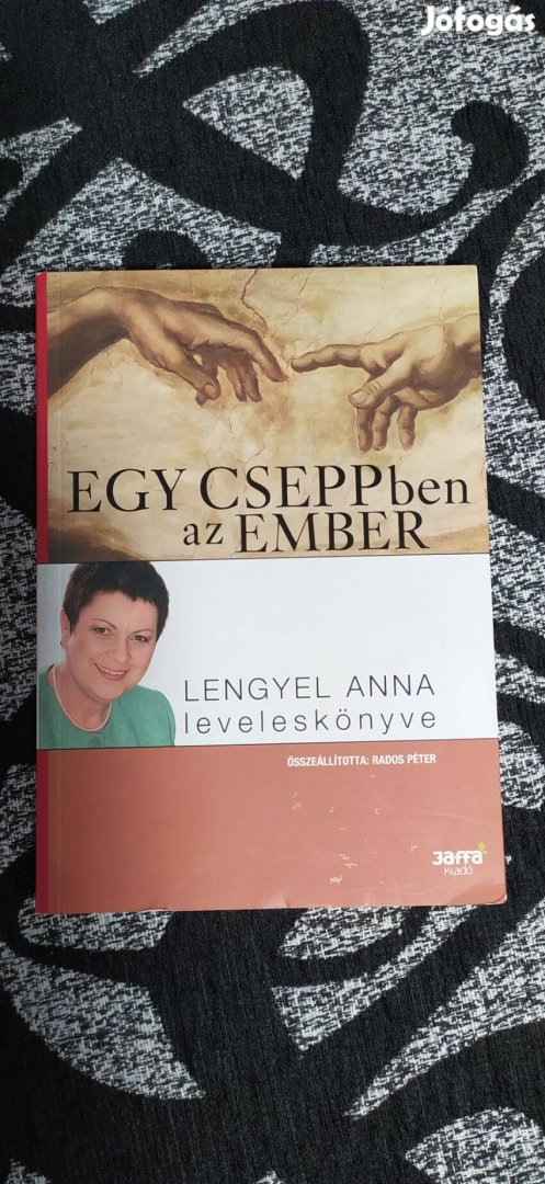 Egy Cseppben az Ember - Lengyel Anna leveleskönyve
