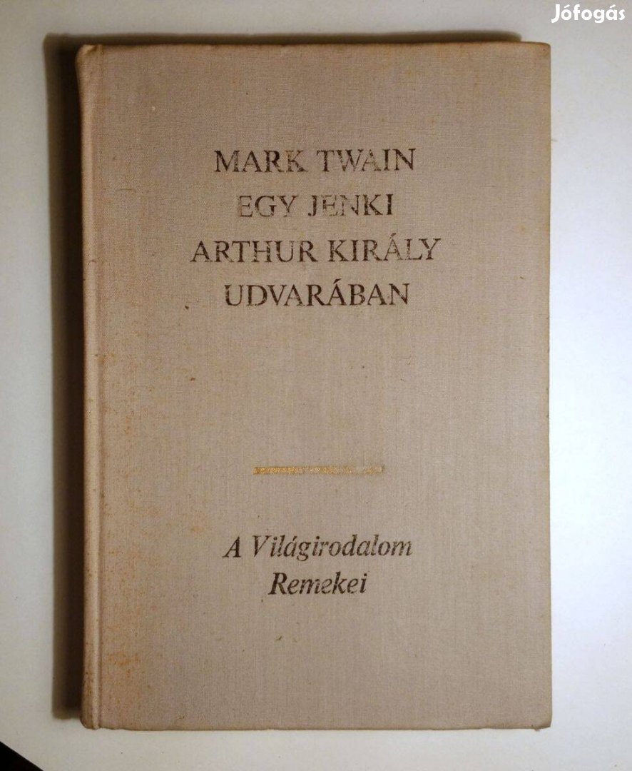 Egy Jenki Arthur Király Udvarában (Mark Twain) 1980 (8kép+tartalom)