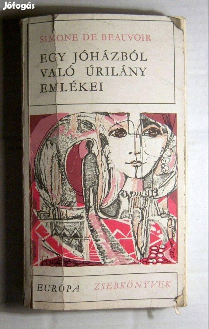 Egy Jóházból Való Úrilány Emlékei (Simone de Beauvoir) 1975 (3kép+tart