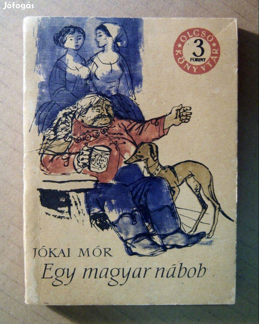 Egy Magyar Nábob I. (Jókai Mór) 1963 (7kép+tartalom)