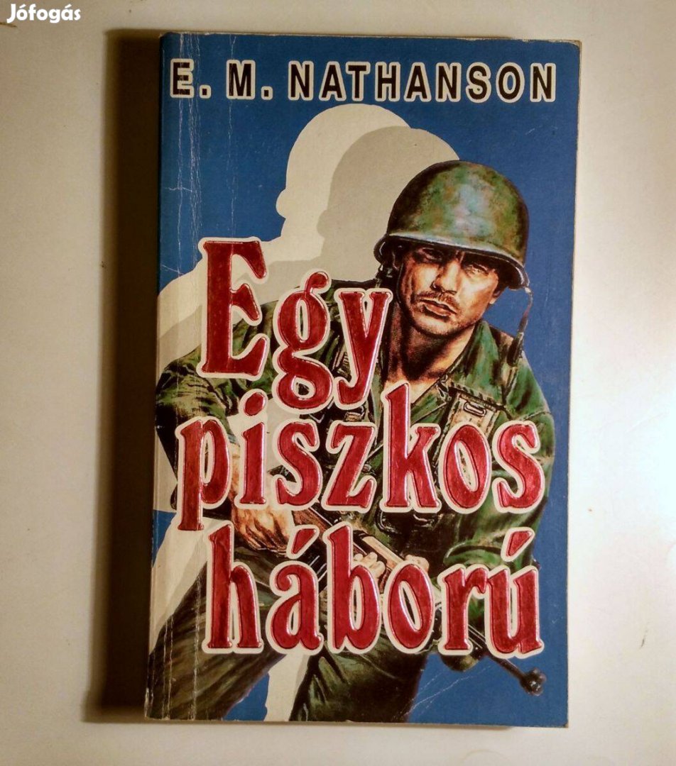 Egy Piszkos Háború (E. M. Nathanson) 1991 (8kép+tartalom)