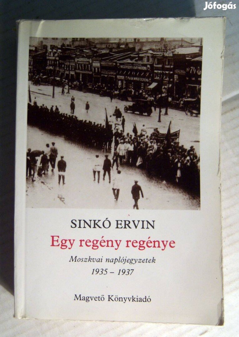 Egy Regény Regénye (Sinkó Ervin) 1988 (5kép+tartalom)