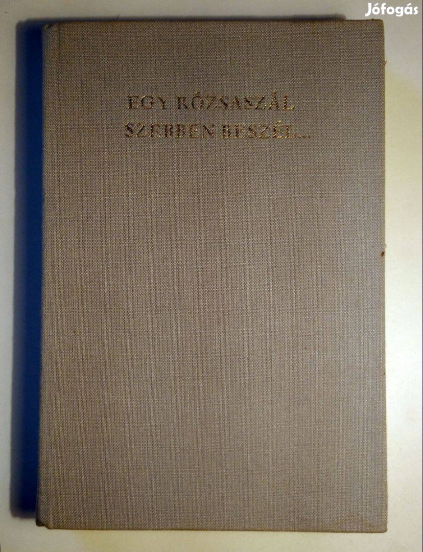 Egy Rózsaszál Szebben Beszél. (Bókay János) 1978 (8kép+tartalom)