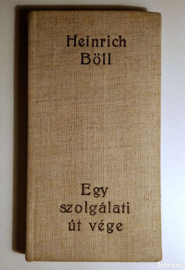 Egy Szolgálati Út Vége (Heinrich Böll) 1968 (8kép+tartalom)