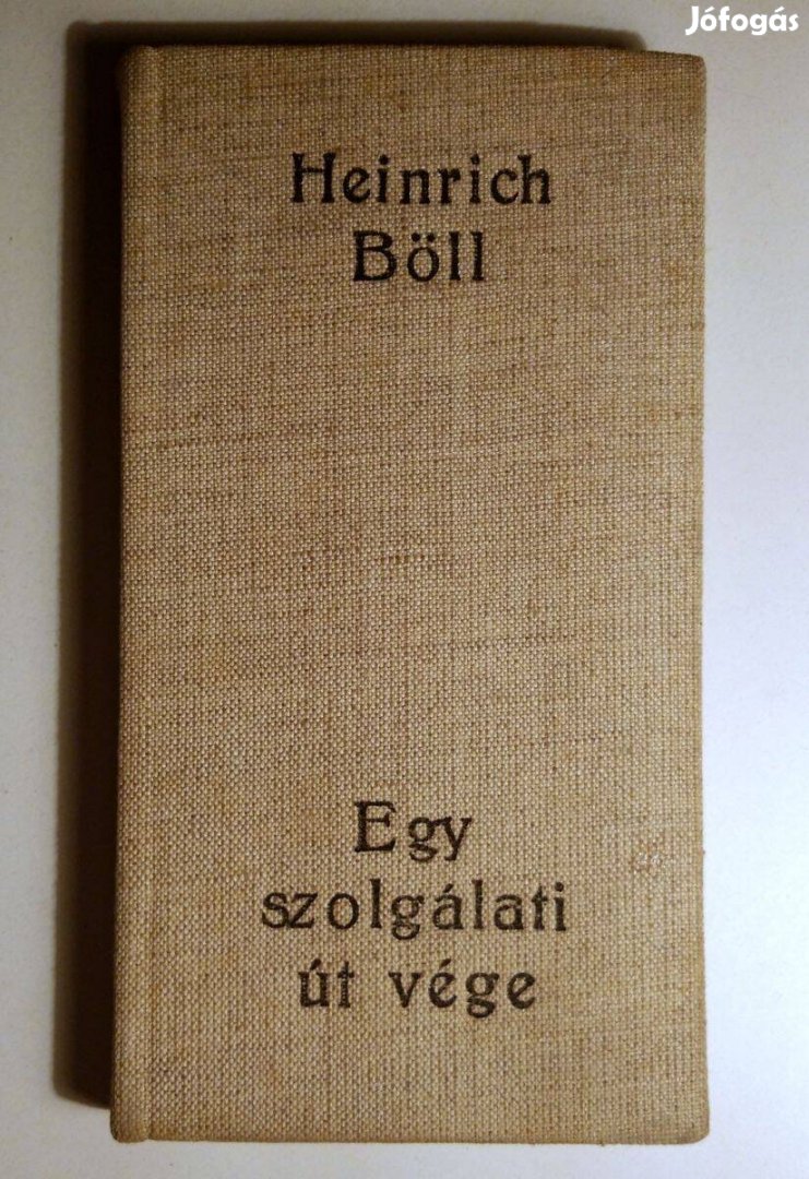 Egy Szolgálati Út Vége (Heinrich Böll) 1968 (8kép+tartalom)