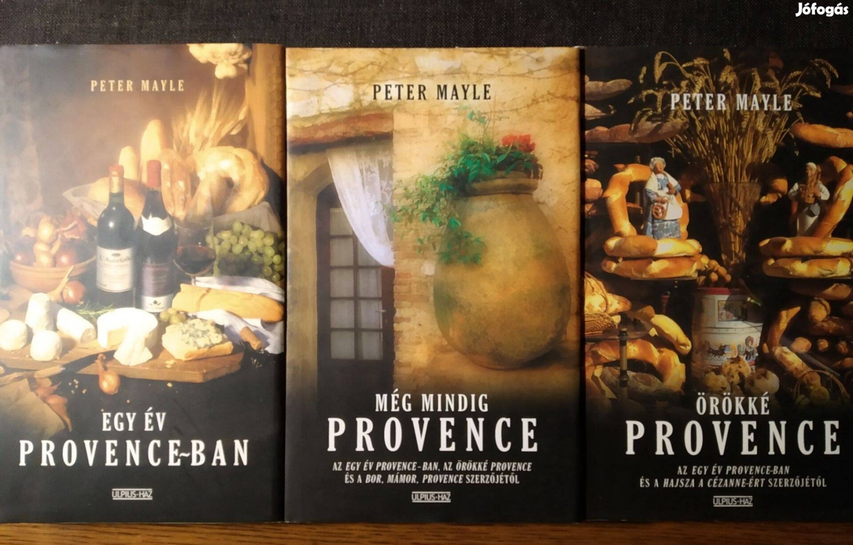 Egy év Provence-ban + Örökké Provence + Még mindig Provence (3 kötet)