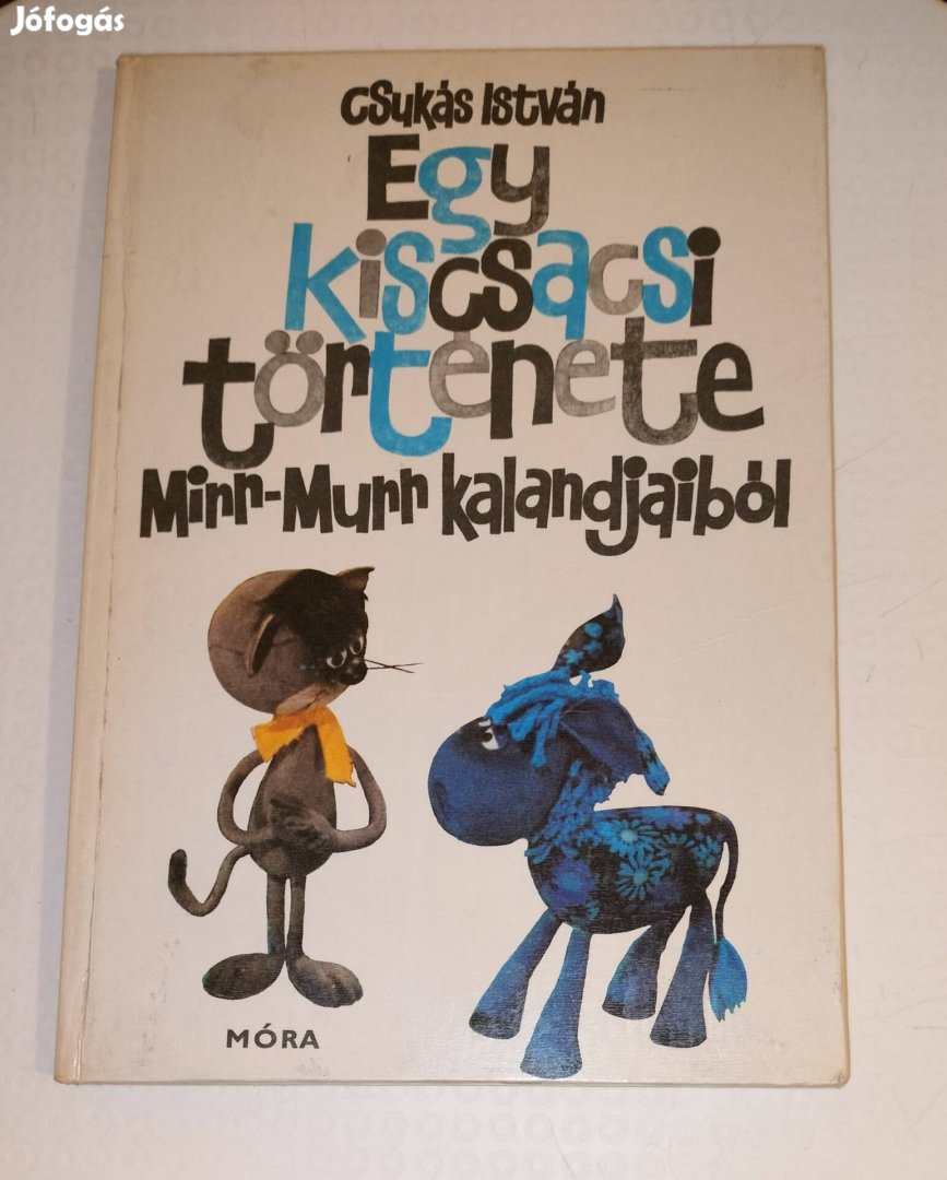 Egy kiscsacsi története könyv Mirr Murr kalandjaiból Csukás István 