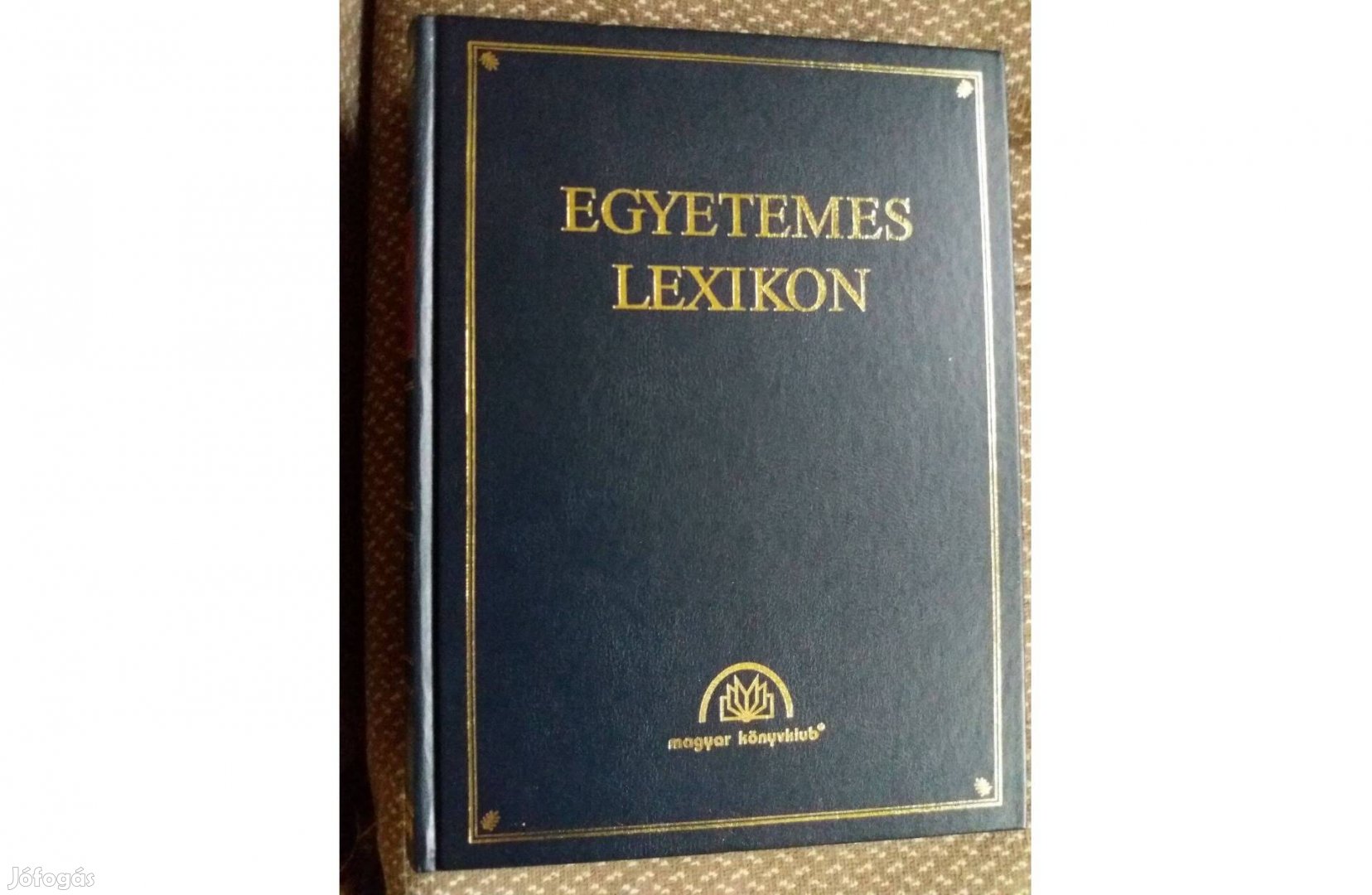 Egyetemes Lexikon remek állapotban eladó!
