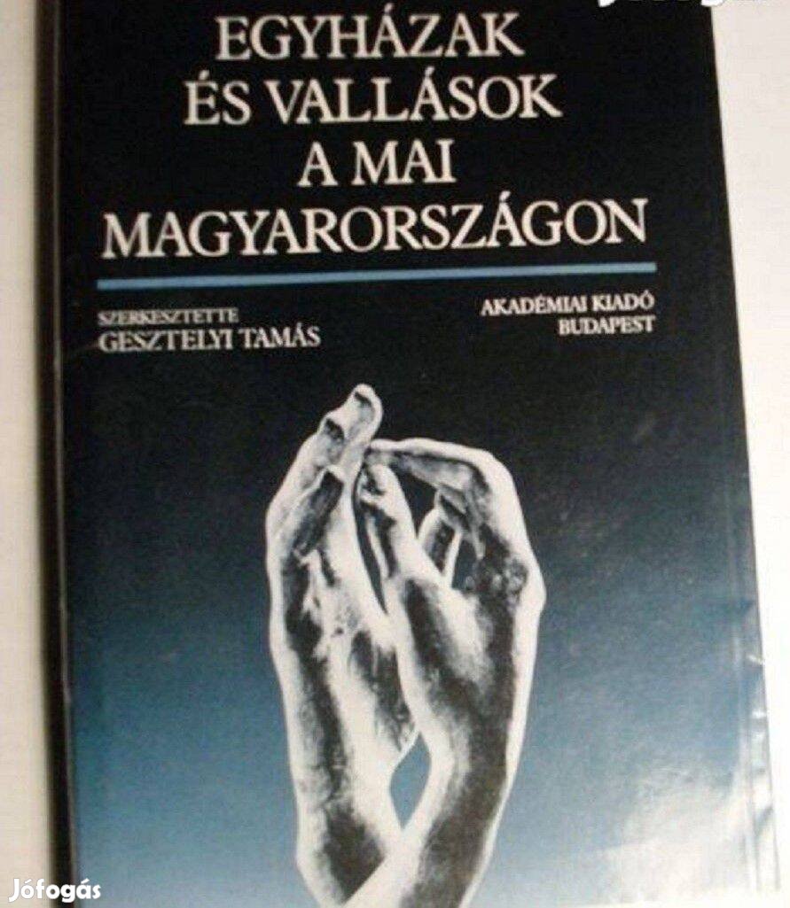 Egyházak és vallások a mai Magyarországon