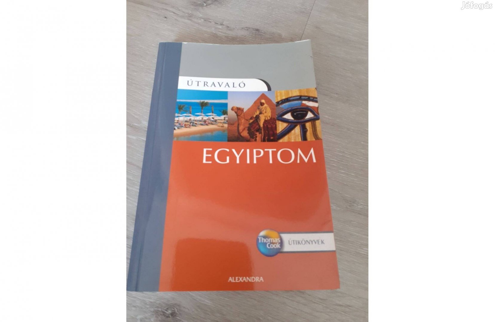 Egyiptom - Útravaló (Alexandra) c. útikönyv eladó