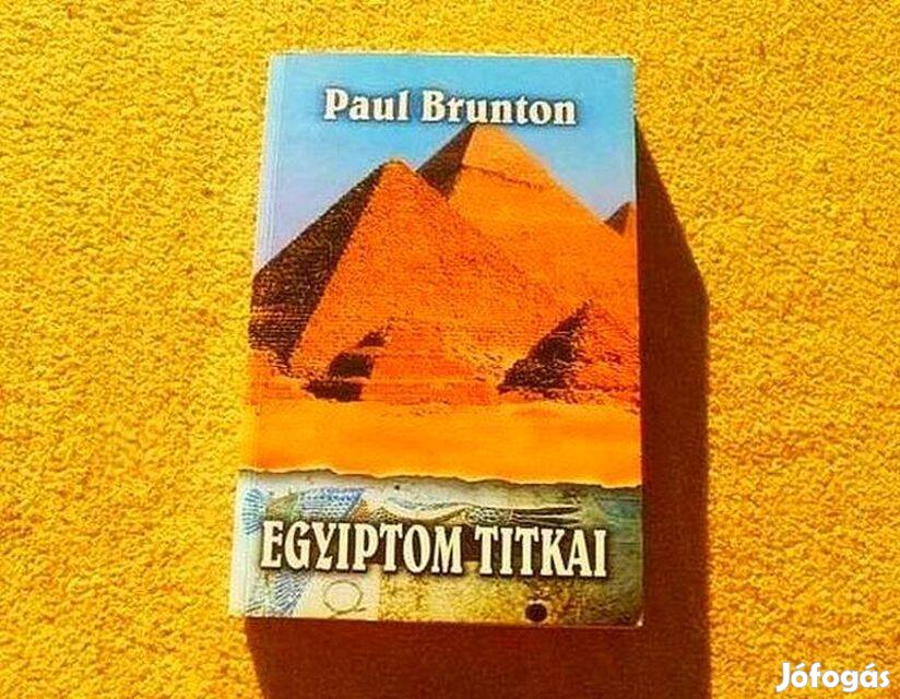 Egyiptom titkai - Paul Brunton - Új könyv
