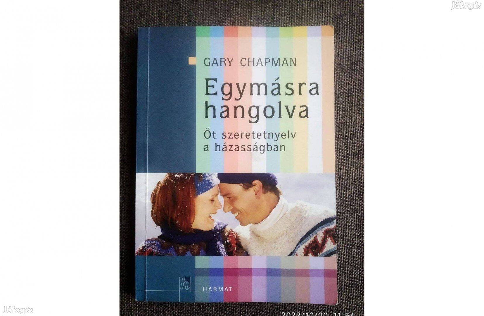 Egymásra hangolva - Öt szeretet-nyelv a házasságban Gary Chapman