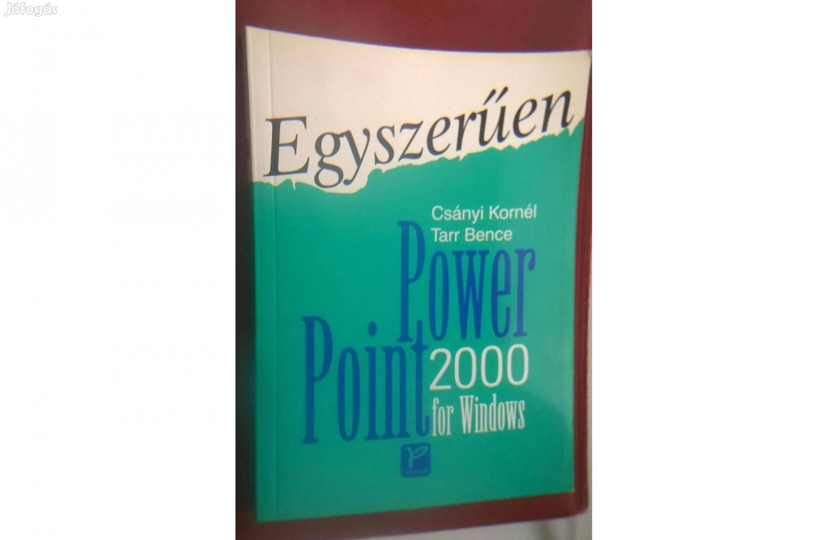 Egyszerűen , Power Point for Windows 2000 című könyv