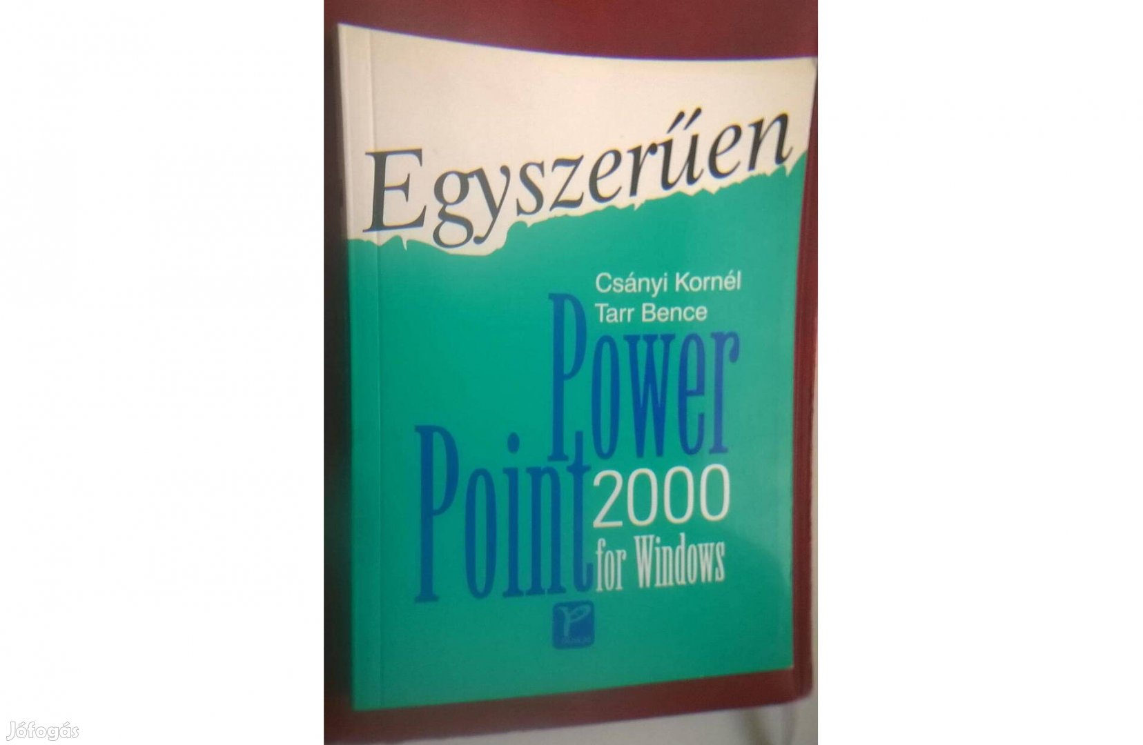 Egyszerűen , Power Point for Windows 2000 című könyv