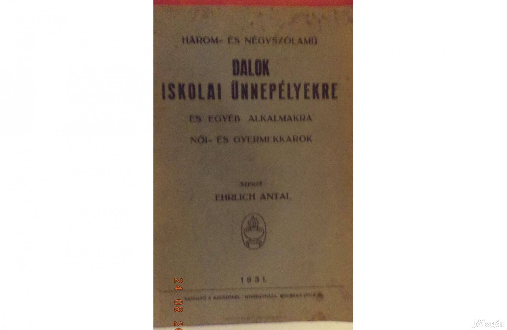 Ehrlich Antal: Dalok iskolai ünnepélyekre