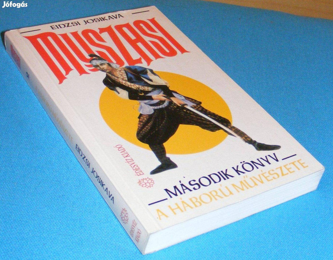 Eidzsi Josikava Muszasi 2. (A háború művészete)