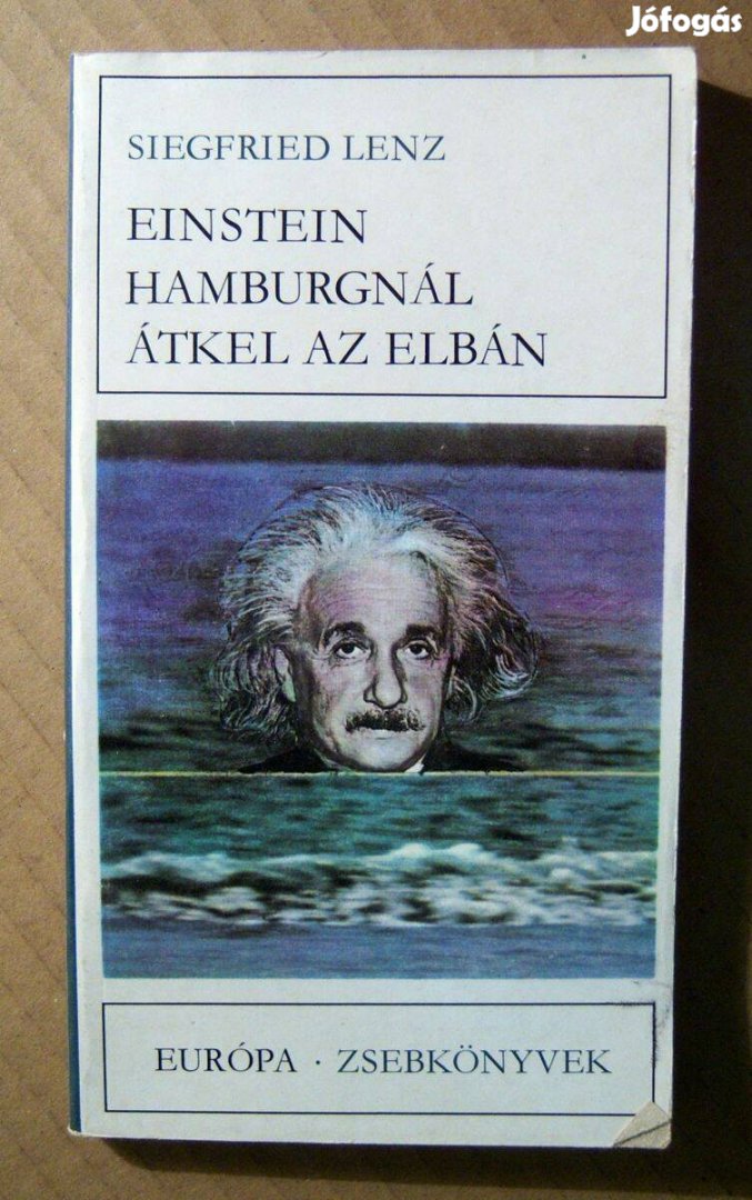 Einstein Hamburgnál Átkel az Elbán (Siegfried Lenz) 1979 (8kép+tartalo