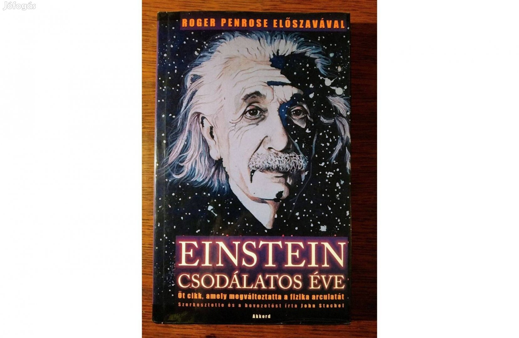 Einstein csodálatos éve - Öt cikk, amely megváltoztatta a fizika arcul
