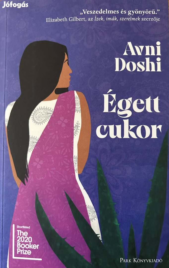 Eladó Avni Doshi: Égett cukor című könyv...