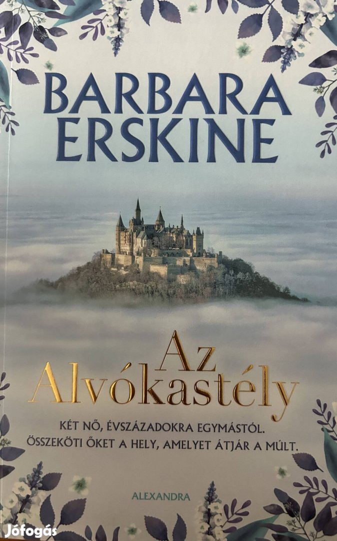 Eladó Barbara Erskine: Az Alvókastély című könyv...