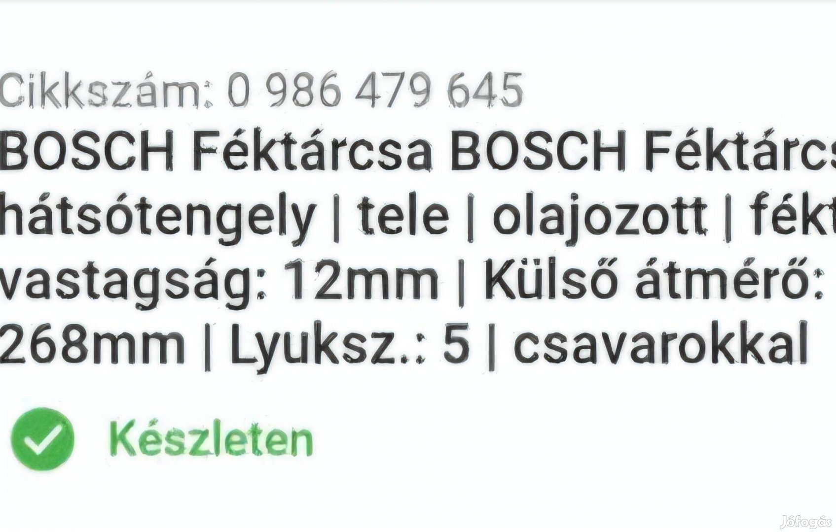 Eladó Bosch hátsó féktárcsa!