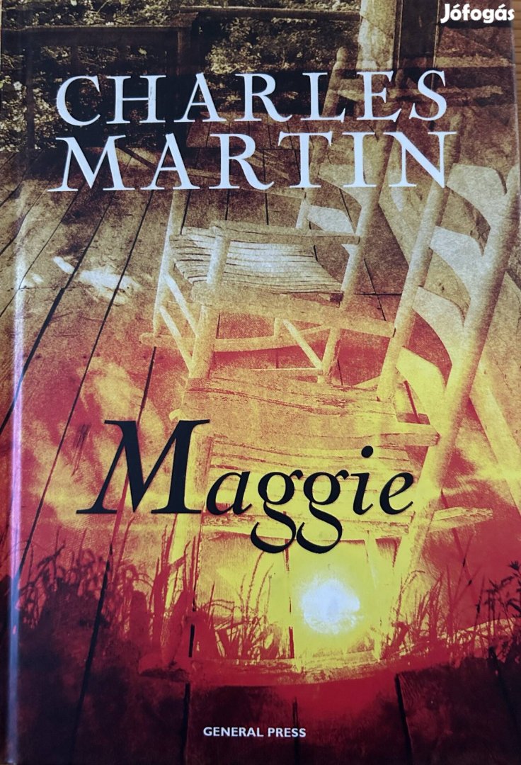 Eladó Charles Martin: Maggie című könyv...